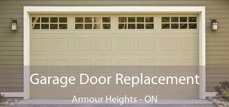  Garage Door Replacement Armour Heights - ON