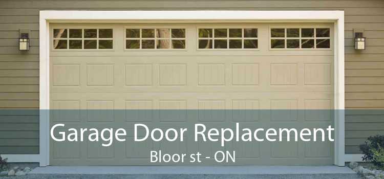 Garage Door Replacement Bloor st - ON