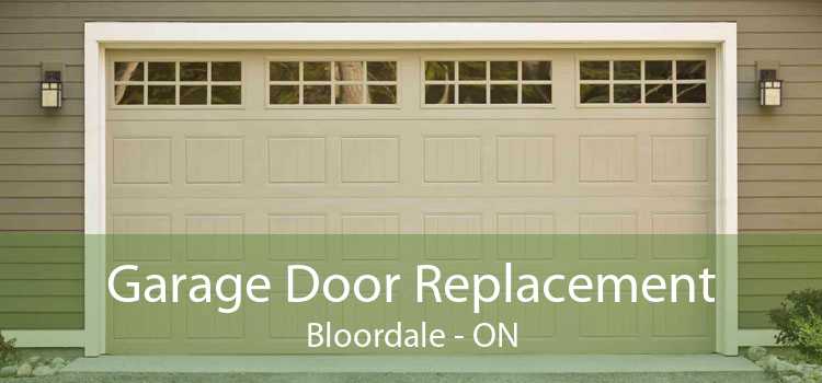 Garage Door Replacement Bloordale - ON