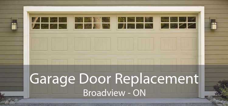 Garage Door Replacement Broadview - ON