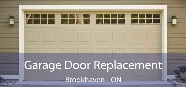  Garage Door Replacement Brookhaven - ON