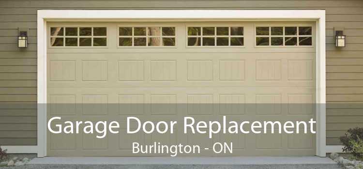 Garage Door Replacement Burlington - ON