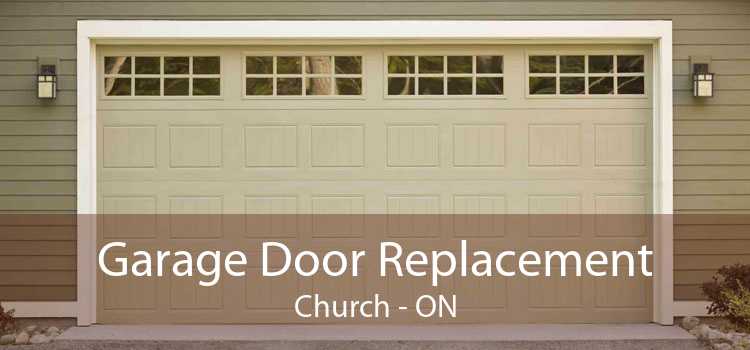 Garage Door Replacement Church - ON