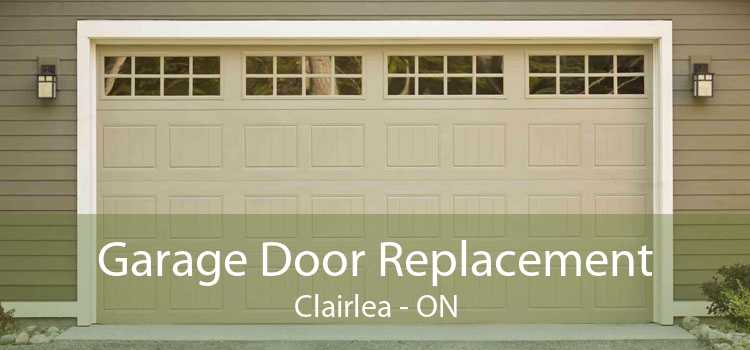 Garage Door Replacement Clairlea - ON