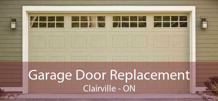 Garage Door Replacement Clairville - ON