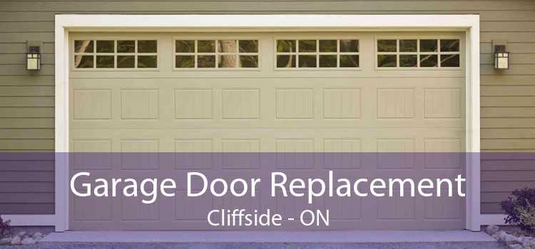 Garage Door Replacement Cliffside - ON