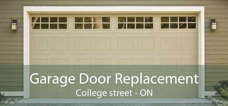 Garage Door Replacement College street - ON