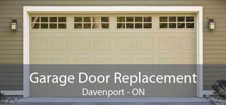 Garage Door Replacement Davenport - ON