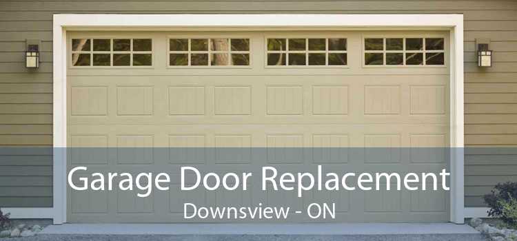 Garage Door Replacement Downsview - ON