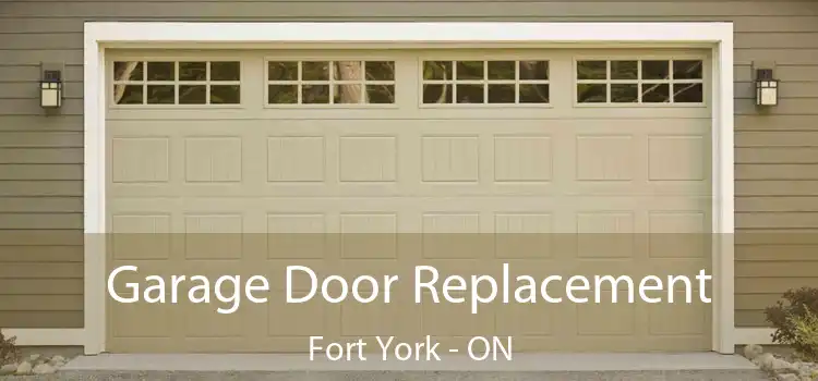  Garage Door Replacement Fort York - ON