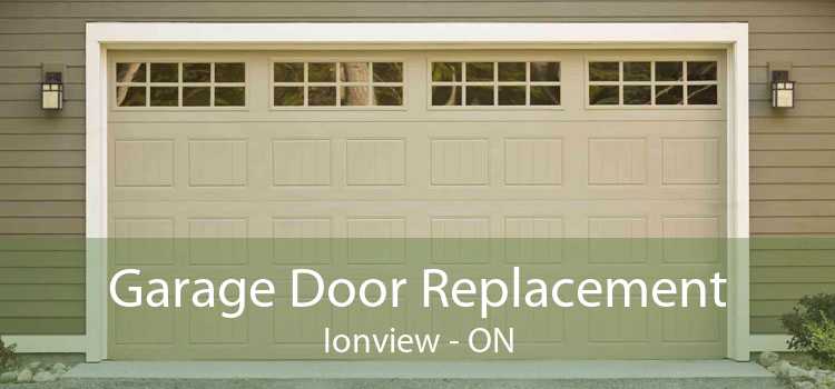 Garage Door Replacement Ionview - ON