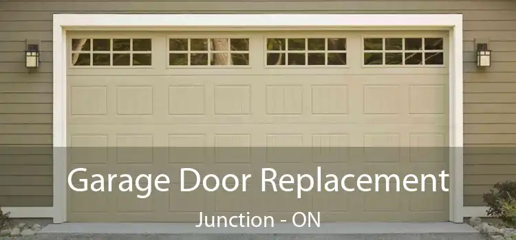  Garage Door Replacement Junction - ON
