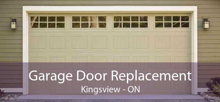 Garage Door Replacement Kingsview - ON