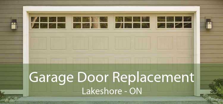 Garage Door Replacement Lakeshore - ON