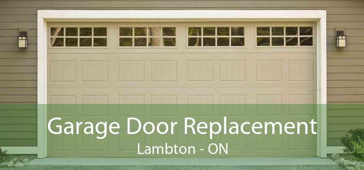 Garage Door Replacement Lambton - ON