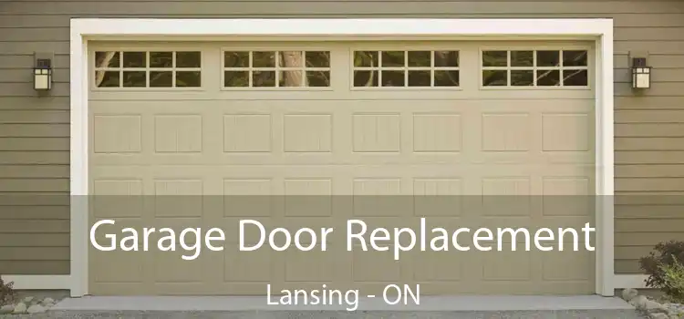  Garage Door Replacement Lansing - ON