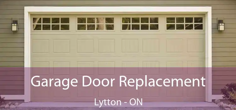  Garage Door Replacement Lytton - ON