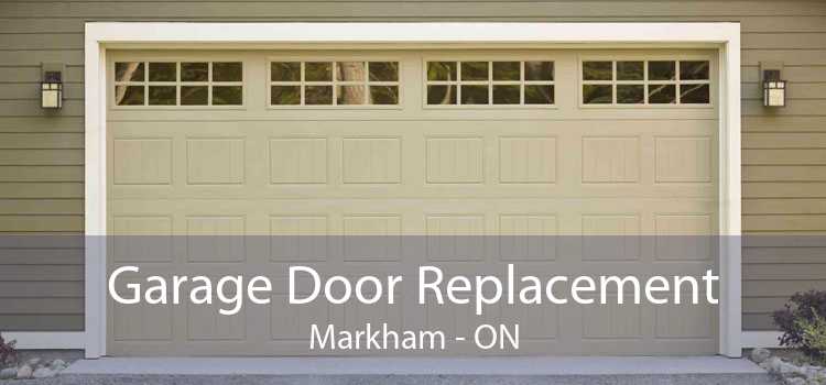 Garage Door Replacement Markham - ON