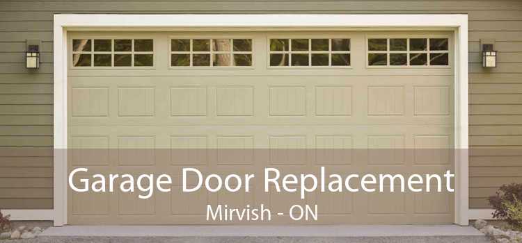 Garage Door Replacement Mirvish - ON