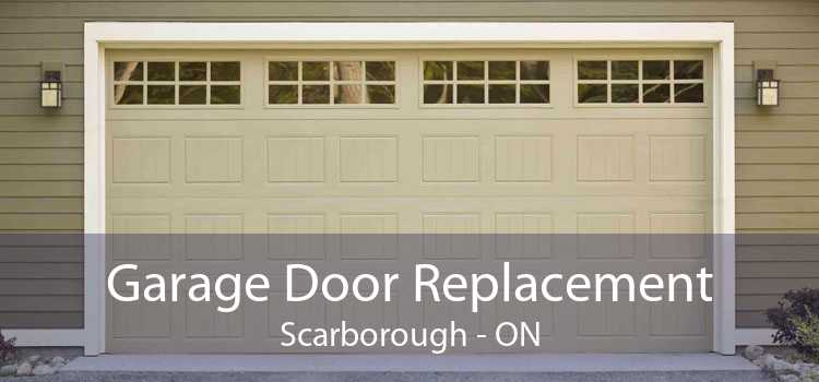 Garage Door Replacement Scarborough - ON