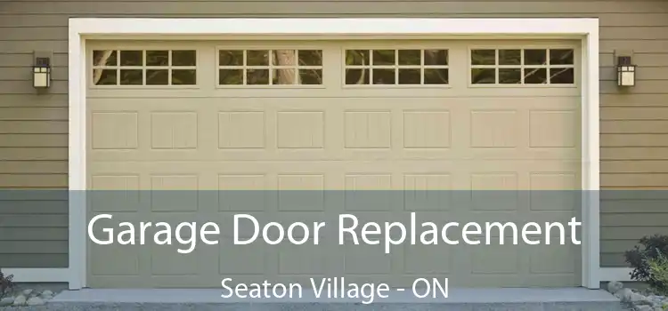  Garage Door Replacement Seaton Village - ON
