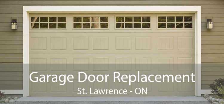 Garage Door Replacement St. Lawrence - ON