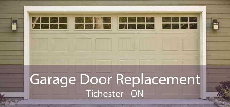 Garage Door Replacement Tichester - ON