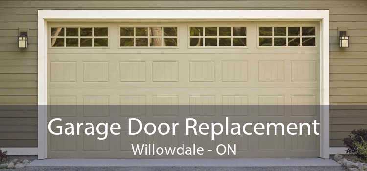Garage Door Replacement Willowdale - ON