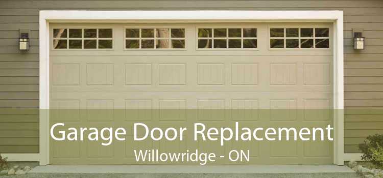 Garage Door Replacement Willowridge - ON