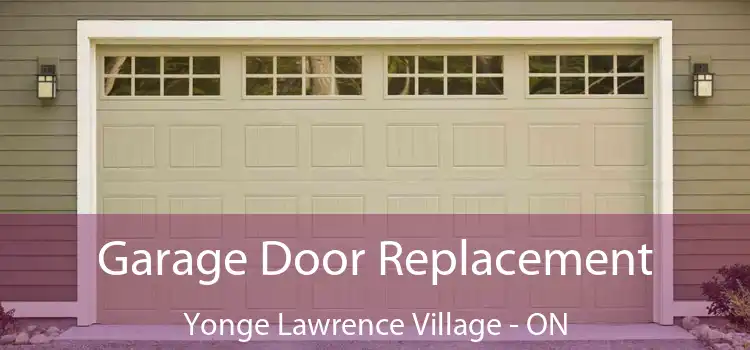  Garage Door Replacement Yonge Lawrence Village - ON