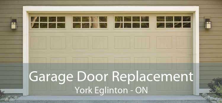 Garage Door Replacement York Eglinton - ON