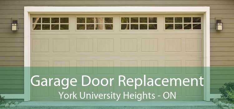 Garage Door Replacement York University Heights - ON