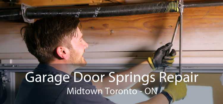 Garage Door Springs Repair Midtown Toronto - ON