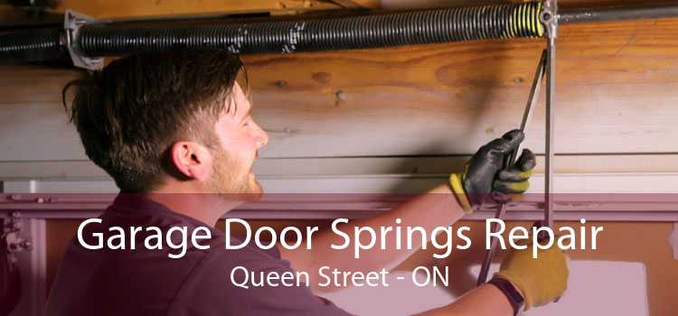 Garage Door Springs Repair Queen Street - ON
