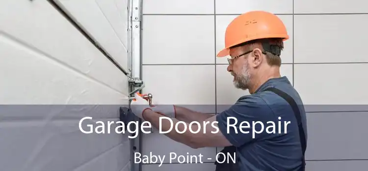  Garage Doors Repair Baby Point - ON