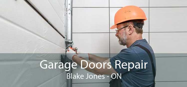 Garage Doors Repair Blake Jones - ON