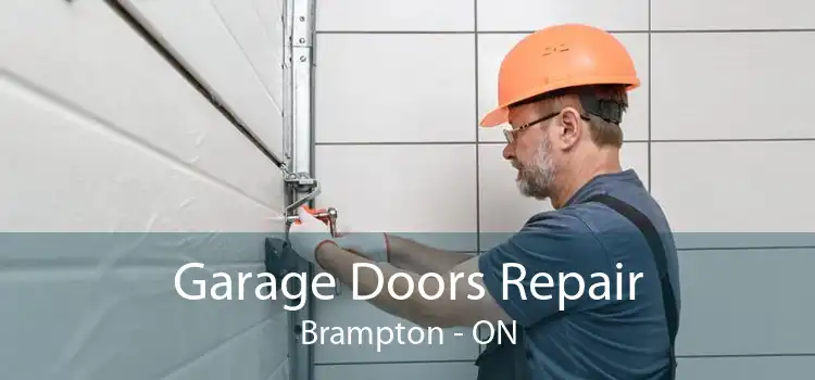  Garage Doors Repair Brampton - ON