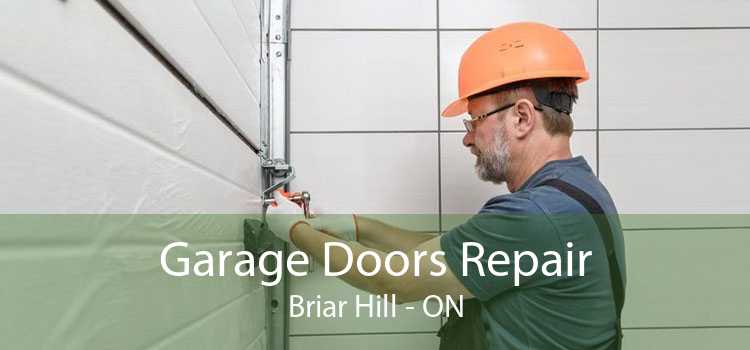 Garage Doors Repair Briar Hill - ON