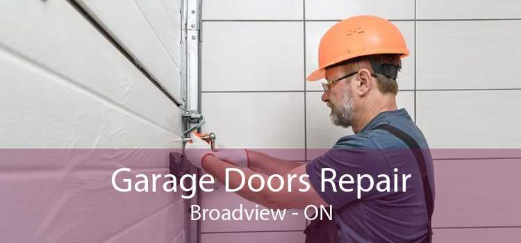 Garage Doors Repair Broadview - ON