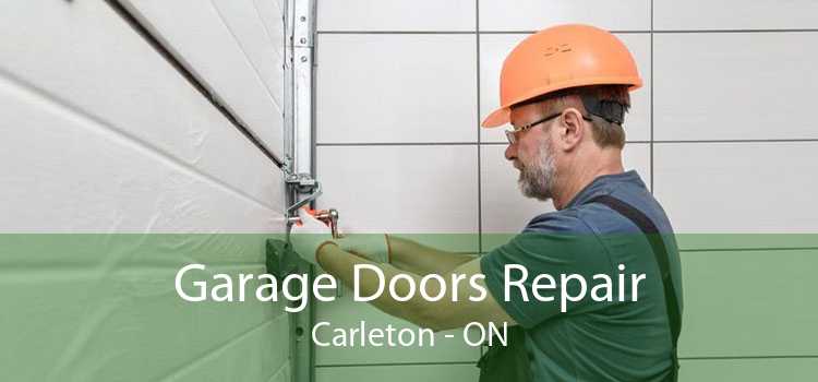 Garage Doors Repair Carleton - ON