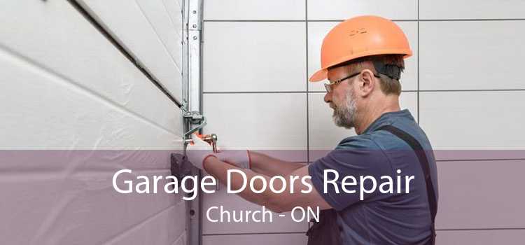 Garage Doors Repair Church - ON