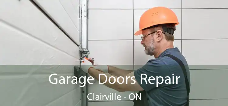  Garage Doors Repair Clairville - ON