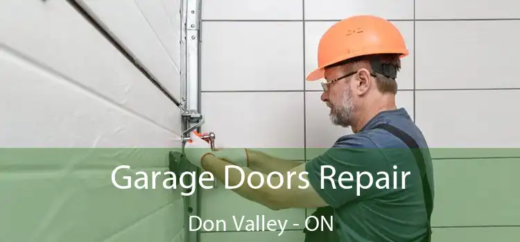  Garage Doors Repair Don Valley - ON