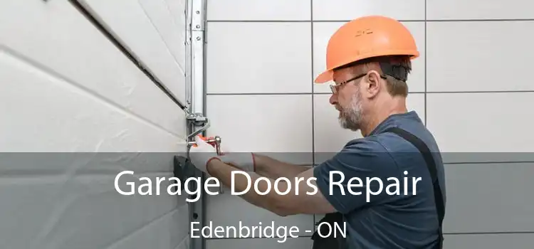  Garage Doors Repair Edenbridge - ON