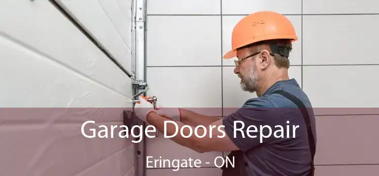  Garage Doors Repair Eringate - ON