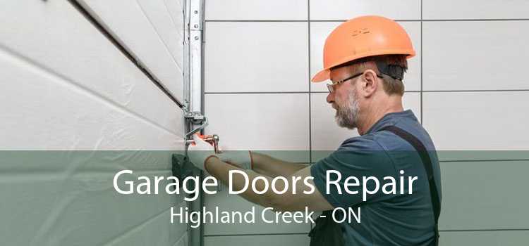 Garage Doors Repair Highland Creek - ON