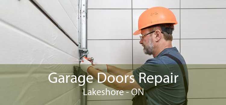 Garage Doors Repair Lakeshore - ON