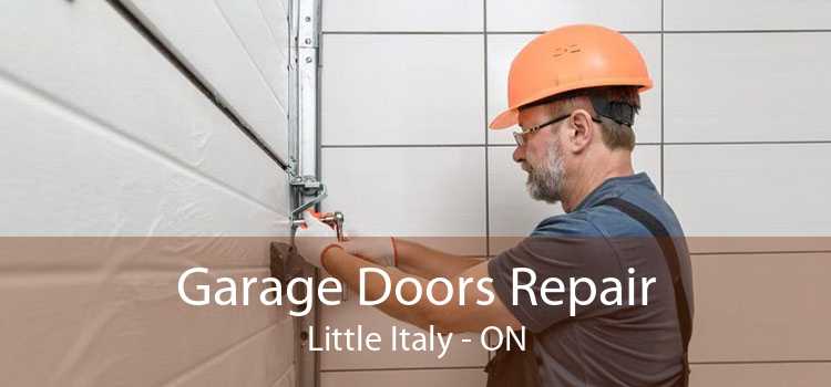 Garage Doors Repair Little Italy - ON