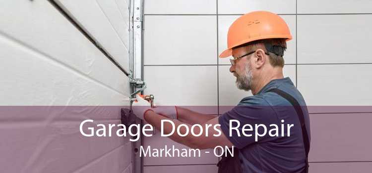 Garage Doors Repair Markham - ON