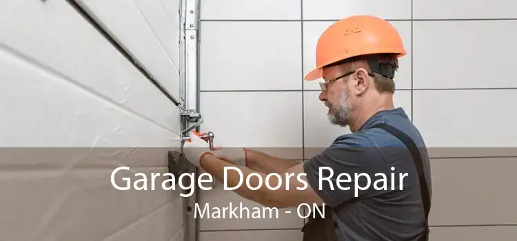  Garage Doors Repair Markham - ON